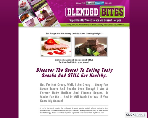 The Blended Bites Healthy Snack And Dessert Recipe Collection