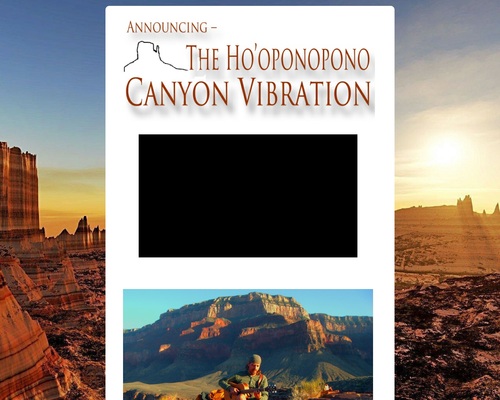 The Ho’oponopono Canyon Vibration